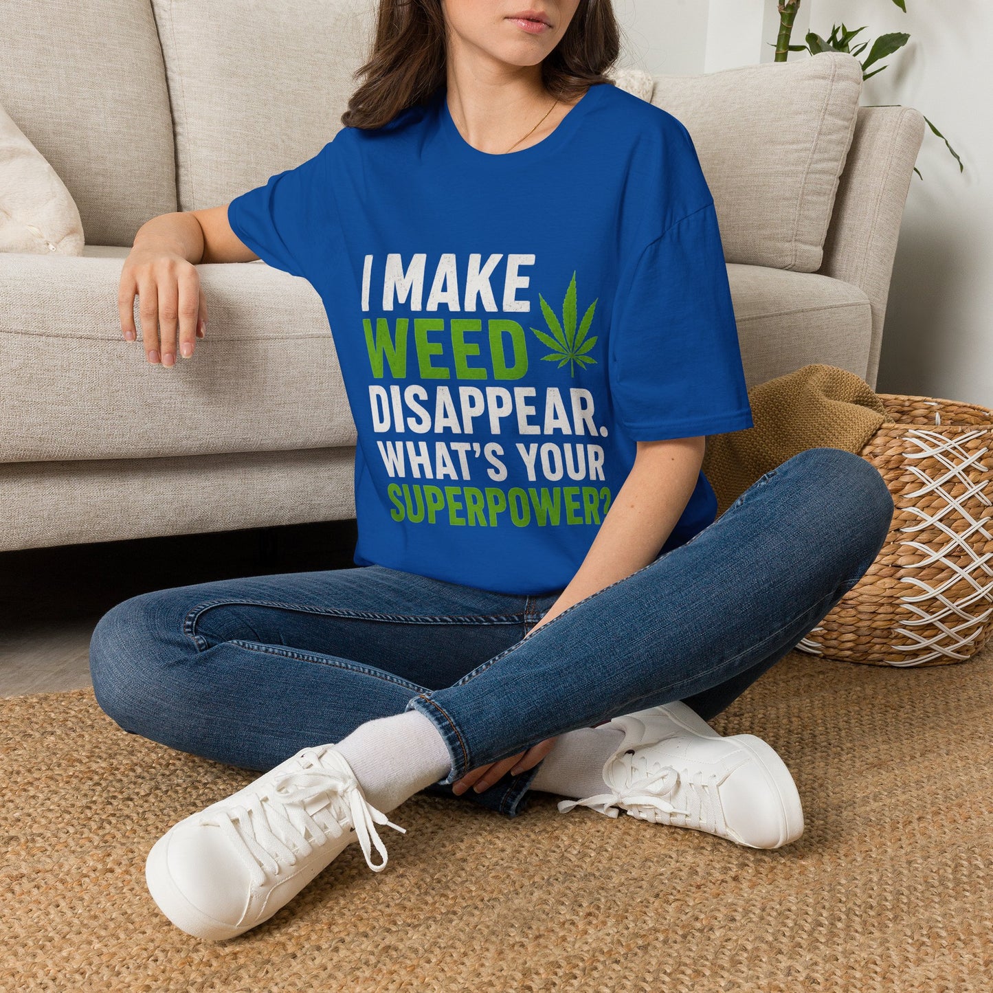 I Make Weed Disappear What’s Your Superpower? Funny Cannabis Graphic T-Shirt