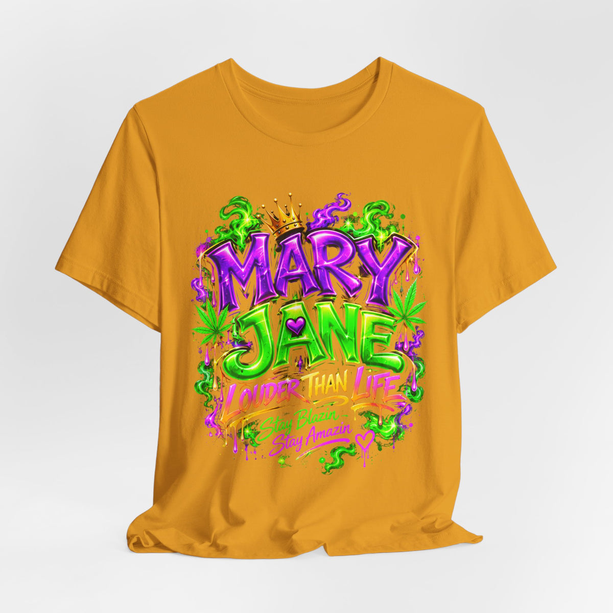 Mary Jane 2025 Louder Than Life T-Shirt | Neon Graphic Stoner Tee Printify
