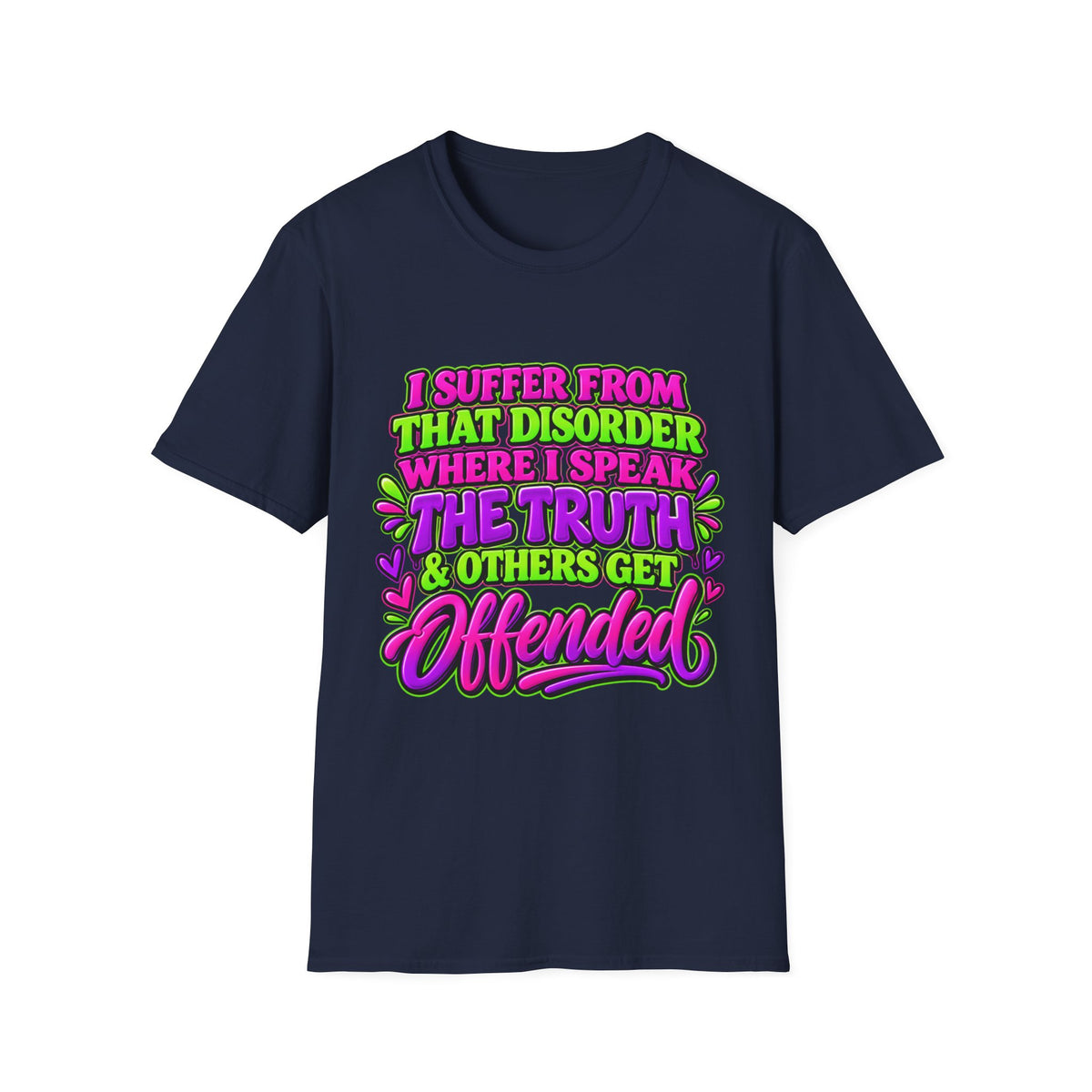 Funny Sarcastic Truth Shirt – I Speak the Truth & Others Get Offended Graphic Tee Printify