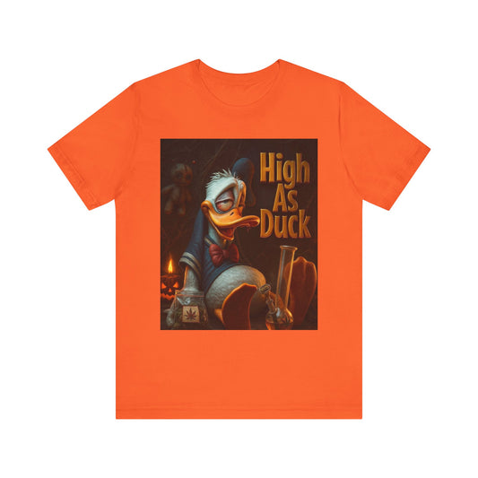 High As Duck Graphic Tee, Funny T-Shirt for Duck Lovers, Casual Wear, Gift for Friends, Quirky Birthday Present