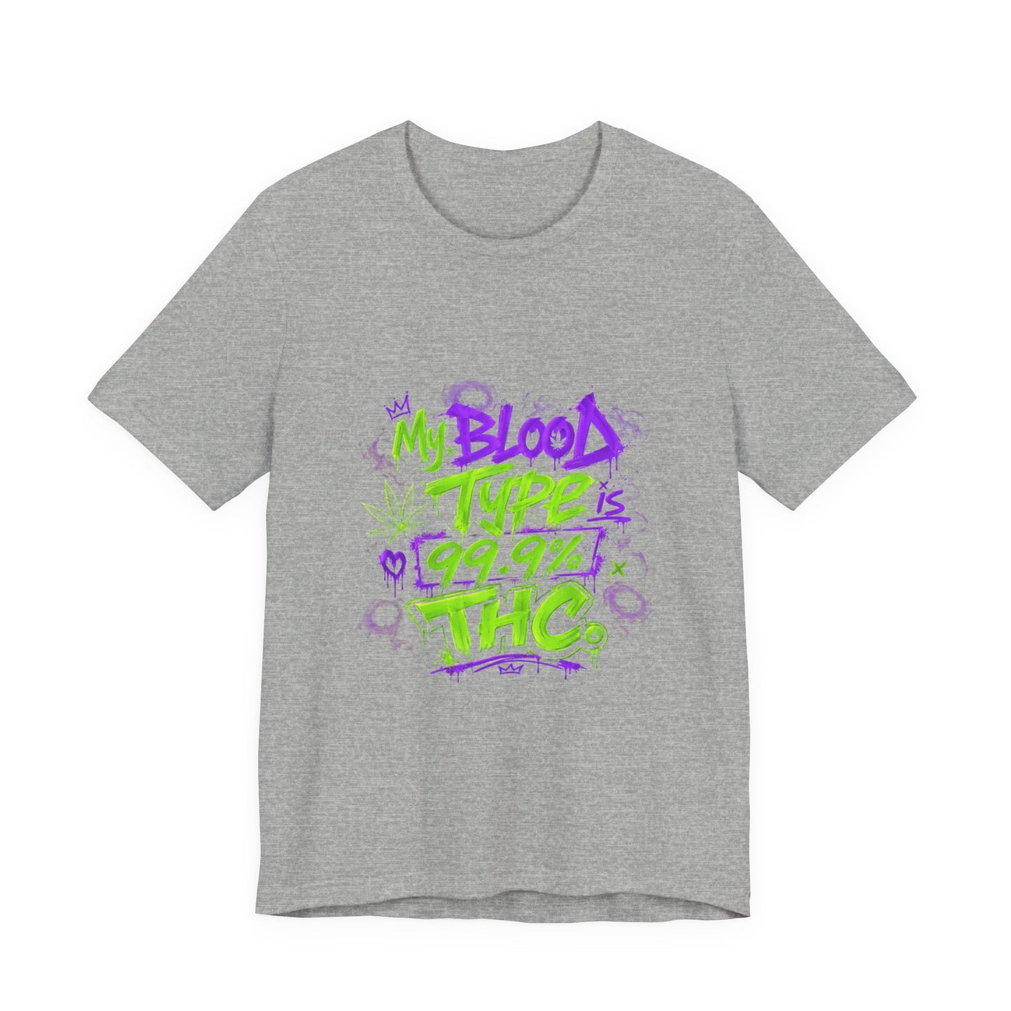 My Blood Type is 99.9% THC Graffiti Shirt | Neon Stoner Streetwear Tee | Funny Cannabis Graphic T-Shirt